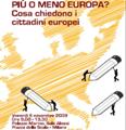 Più o meno Europa. Cosa chiedono i cittadini