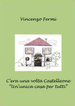 Castelleone di Suasa Ieri sera la presentazione del libro C era una volta Castelleone”