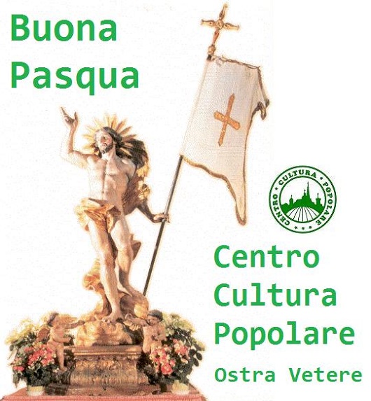 Ostra Vetere Auguri di Buona Pasqua 2017 dal Centro di Cultura Popolare